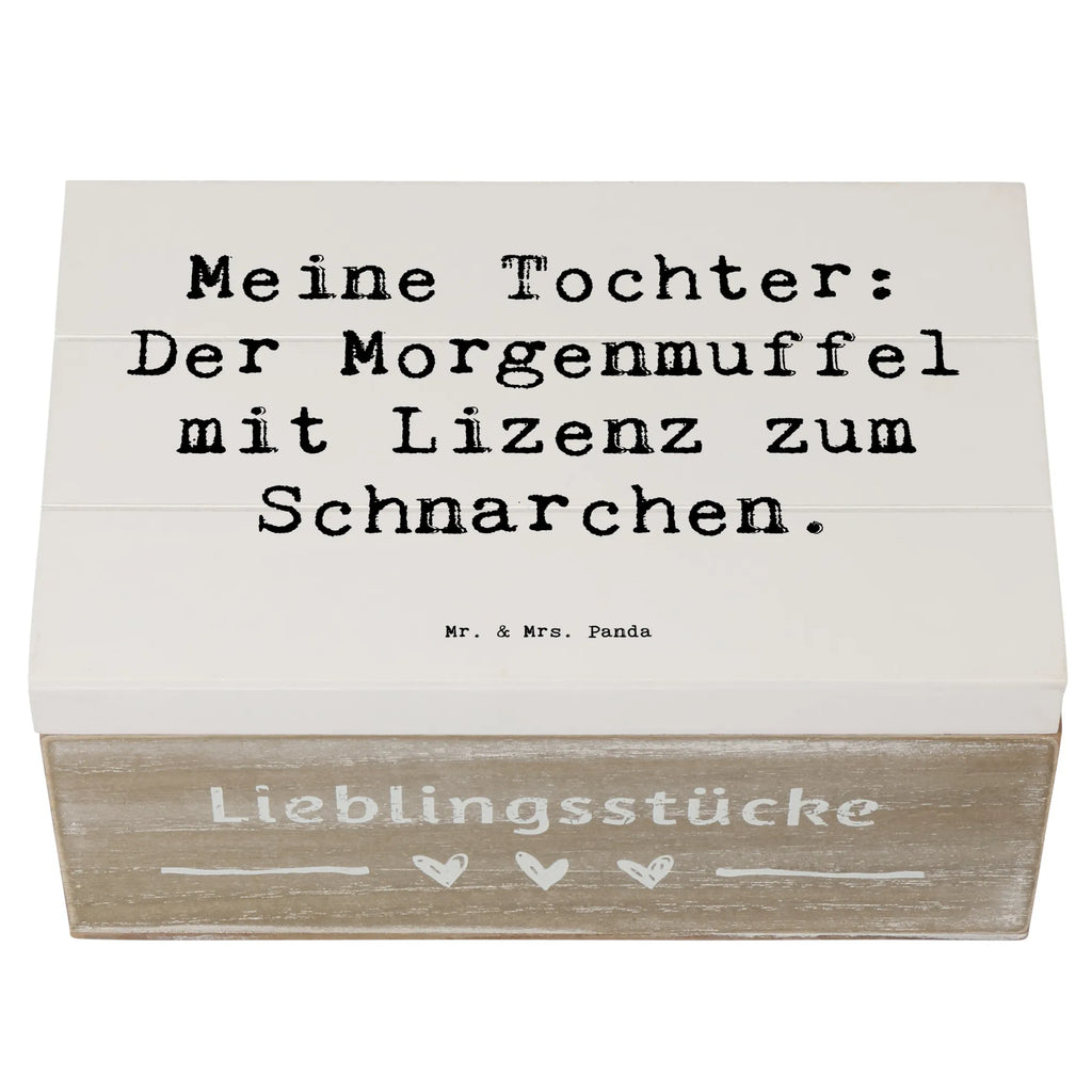 Holzkiste Spruch Tochter Morgenmuffel Holzkiste, Dekokiste, Truhe, Kiste, Schatzkiste, XXL, Aufbewahrungsbox, Erinnerungskiste, Erinnerungsbox, Geschenkbox, Schatulle, Geschenkdose, Familie, Vatertag, Muttertag, Bruder, Schwester, Mama, Papa, Oma, Opa