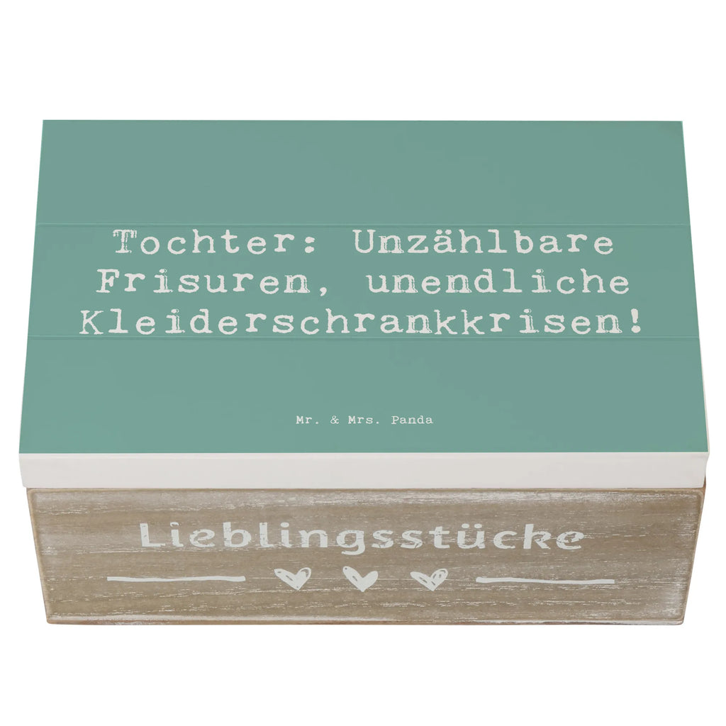 Wooden chest Saying Tochter: Unzählbare Frisuren, unendliche Kleiderschrankkrisen! Holzkiste, Schatzkiste, Dekokiste, Geschenkbox, Erinnerungskiste, Aufbewahrungsbox, Erinnerungsbox, Geschenkdose, Kiste, Truhe, XXL, Schatulle, Familie, Vatertag, Muttertag, Bruder, Schwester, Mama, Papa, Oma, Opa