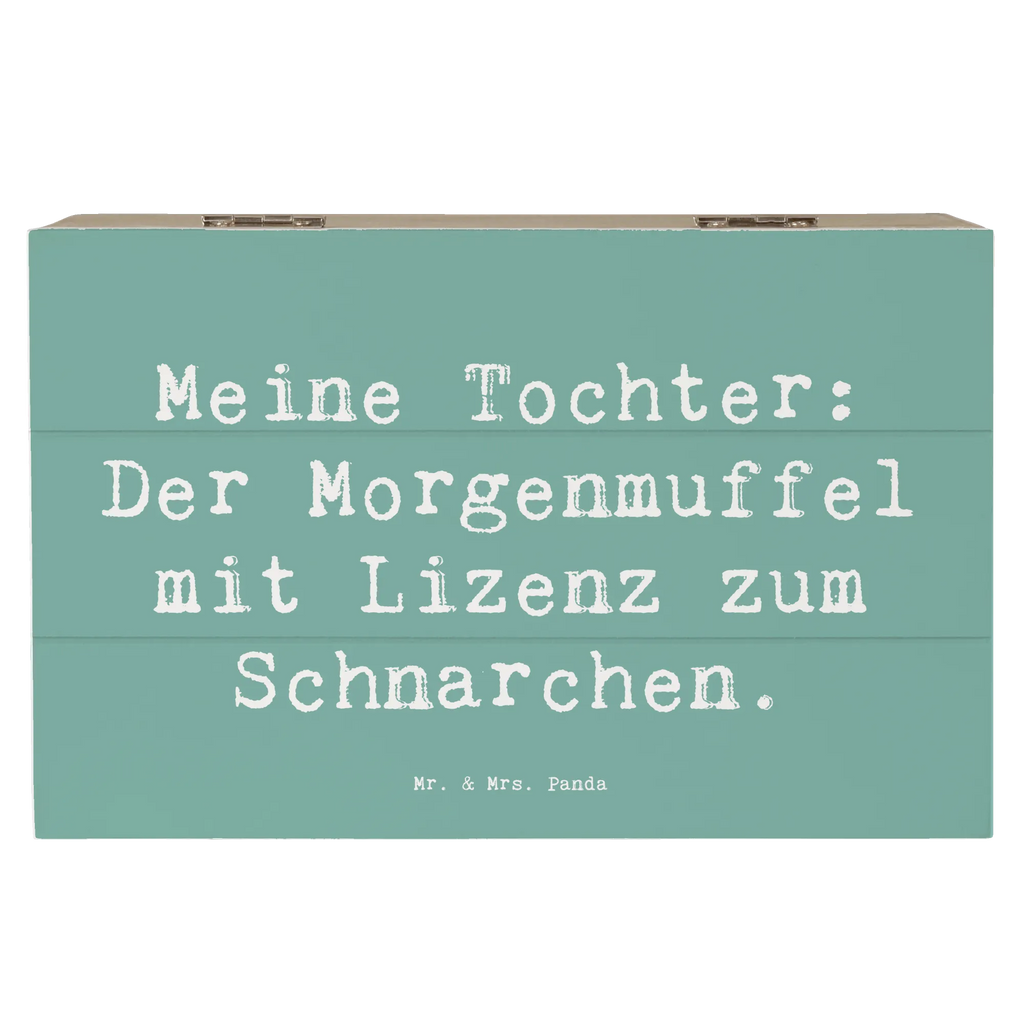 Holzkiste Spruch Tochter Morgenmuffel Holzkiste, Dekokiste, Truhe, Kiste, Schatzkiste, XXL, Aufbewahrungsbox, Erinnerungskiste, Erinnerungsbox, Geschenkbox, Schatulle, Geschenkdose, Familie, Vatertag, Muttertag, Bruder, Schwester, Mama, Papa, Oma, Opa