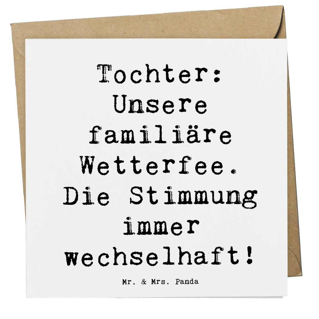 Deluxe Karte Spruch Tochter Wetterfee Hochzeitskarte, Glückwunschkarte, Einladungskarte, Klappkarte, Hochwertige Klappkarte, Geburtstagskarte, Grußkarte, Hochwertige Grußkarte, Karte, Familie, Vatertag, Muttertag, Bruder, Schwester, Mama, Papa, Oma, Opa