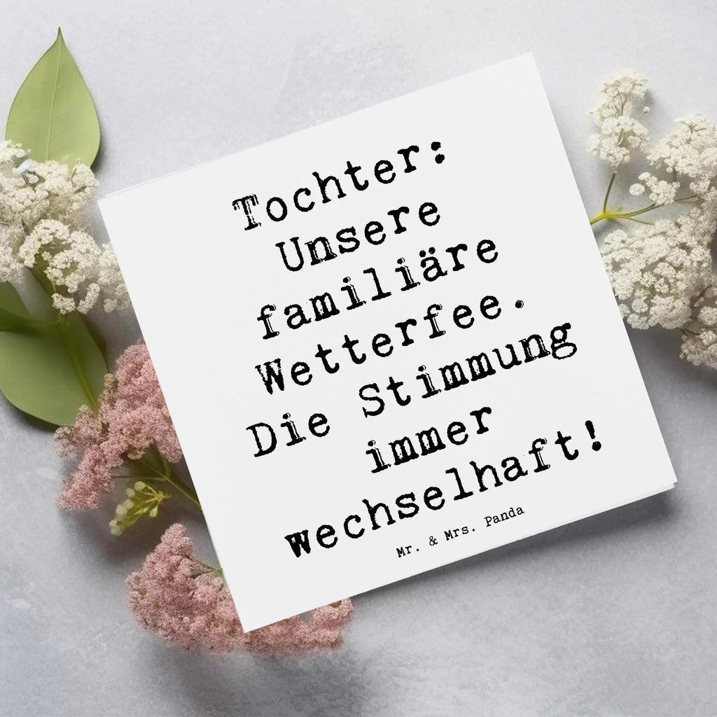 Deluxe Karte Spruch Tochter Wetterfee Hochzeitskarte, Glückwunschkarte, Einladungskarte, Klappkarte, Hochwertige Klappkarte, Geburtstagskarte, Grußkarte, Hochwertige Grußkarte, Karte, Familie, Vatertag, Muttertag, Bruder, Schwester, Mama, Papa, Oma, Opa