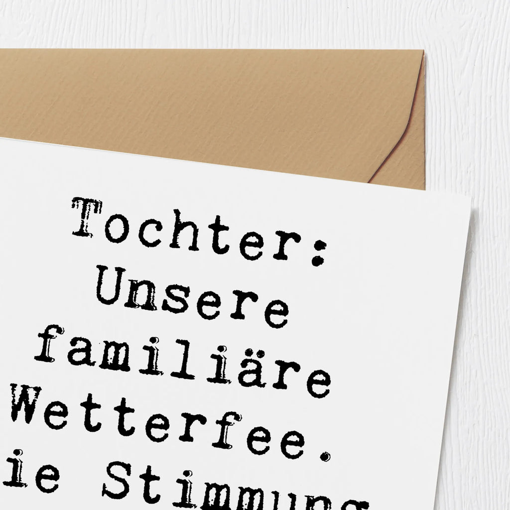 Deluxe Karte Spruch Tochter Wetterfee Hochzeitskarte, Glückwunschkarte, Einladungskarte, Klappkarte, Hochwertige Klappkarte, Geburtstagskarte, Grußkarte, Hochwertige Grußkarte, Karte, Familie, Vatertag, Muttertag, Bruder, Schwester, Mama, Papa, Oma, Opa