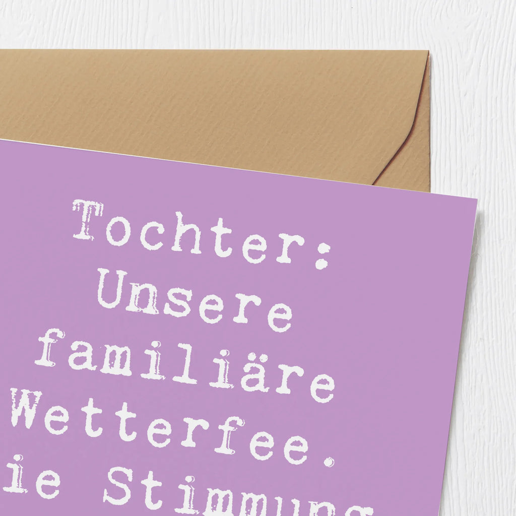 Deluxe Karte Spruch Tochter Wetterfee Hochzeitskarte, Glückwunschkarte, Einladungskarte, Klappkarte, Hochwertige Klappkarte, Geburtstagskarte, Grußkarte, Hochwertige Grußkarte, Karte, Familie, Vatertag, Muttertag, Bruder, Schwester, Mama, Papa, Oma, Opa