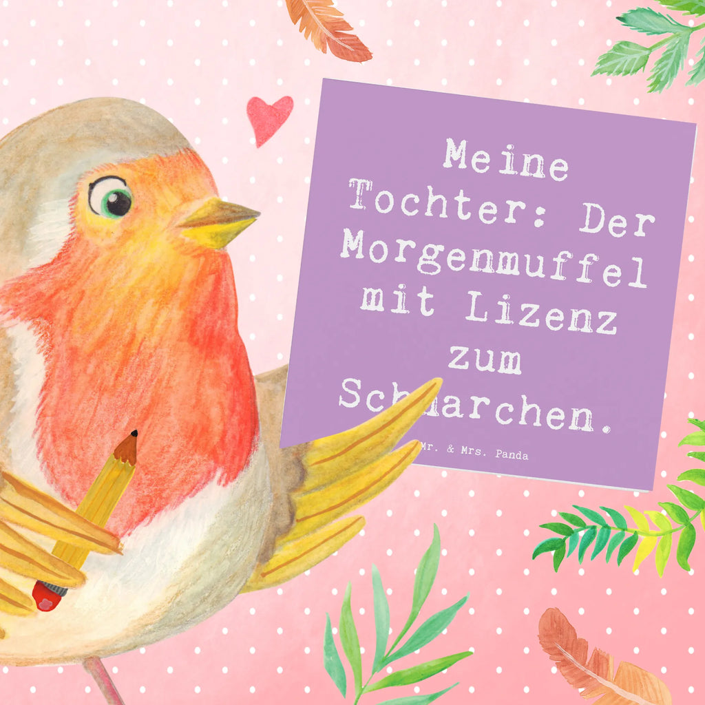 Deluxe Karte Spruch Tochter Morgenmuffel Hochzeitskarte, Grußkarte, Einladungskarte, Karte, Geburtstagskarte, Hochwertige Klappkarte, Hochwertige Grußkarte, Klappkarte, Glückwunschkarte, Familie, Vatertag, Muttertag, Bruder, Schwester, Mama, Papa, Oma, Opa