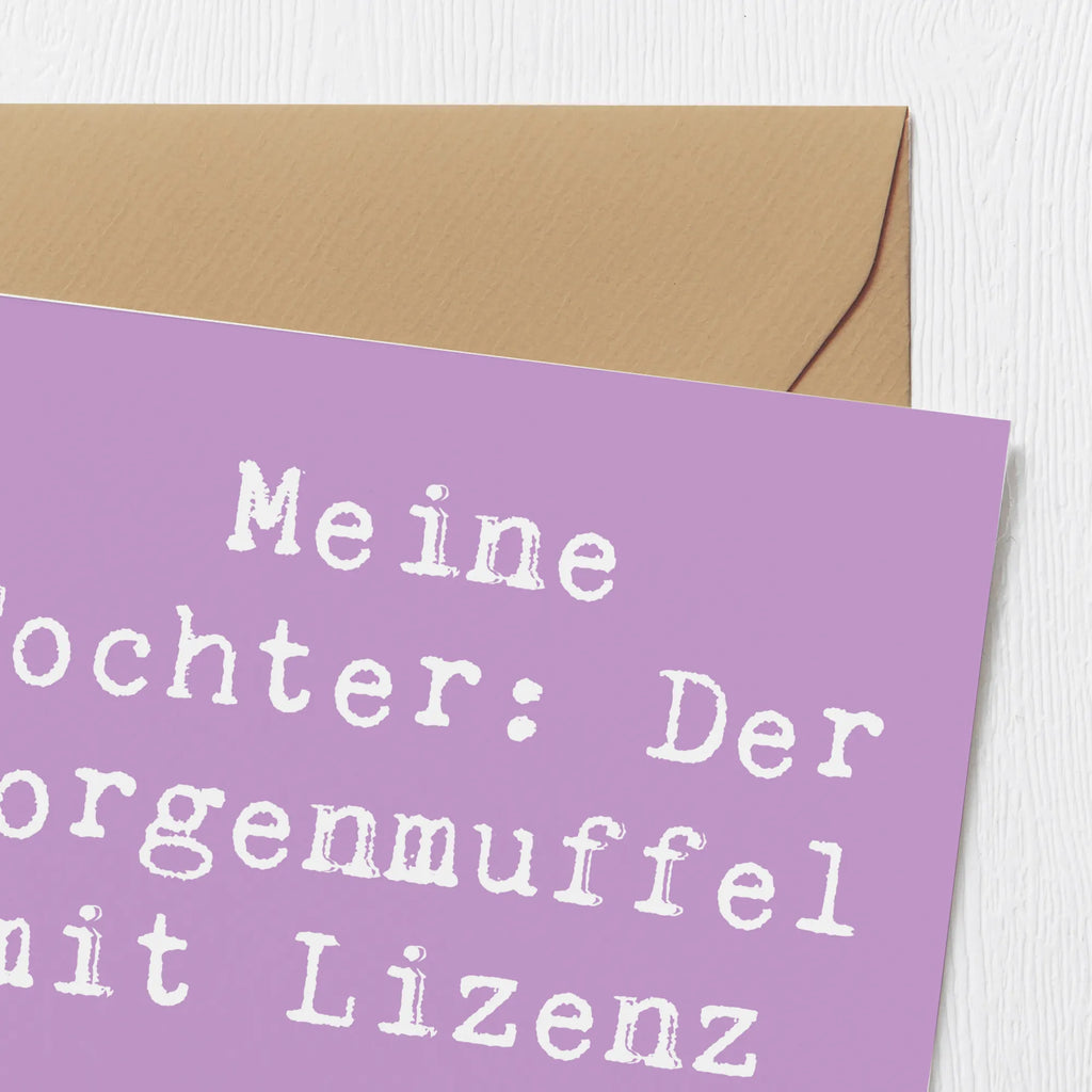Deluxe Karte Spruch Tochter Morgenmuffel Hochzeitskarte, Grußkarte, Einladungskarte, Karte, Geburtstagskarte, Hochwertige Klappkarte, Hochwertige Grußkarte, Klappkarte, Glückwunschkarte, Familie, Vatertag, Muttertag, Bruder, Schwester, Mama, Papa, Oma, Opa