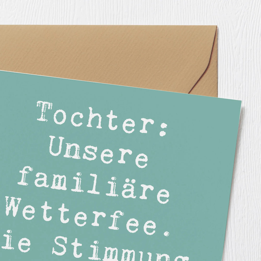 Deluxe Karte Spruch Tochter Wetterfee Hochzeitskarte, Glückwunschkarte, Einladungskarte, Klappkarte, Hochwertige Klappkarte, Geburtstagskarte, Grußkarte, Hochwertige Grußkarte, Karte, Familie, Vatertag, Muttertag, Bruder, Schwester, Mama, Papa, Oma, Opa