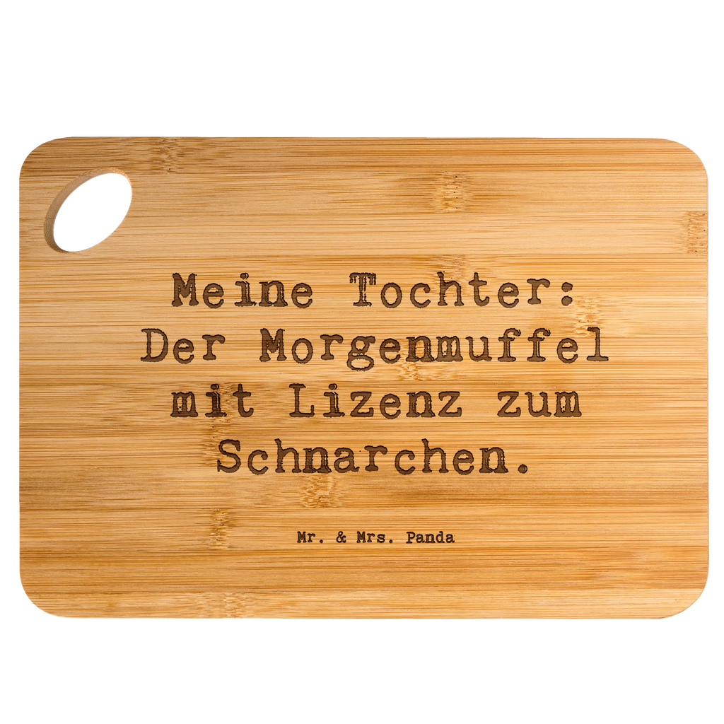 Bamboo chopping board Saying Meine Tochter: Der Morgenmuffel mit Lizenz zum Schnarchen. breakfast board, cutting board, kitchen board, robust, kitchen, cutting block, dulcimer, solid, wood, slices, board, breakfast, bamboo, nature, engraving, carving board, Family, Father's Day, Mother's Day, brother, sister, Mom, Dad