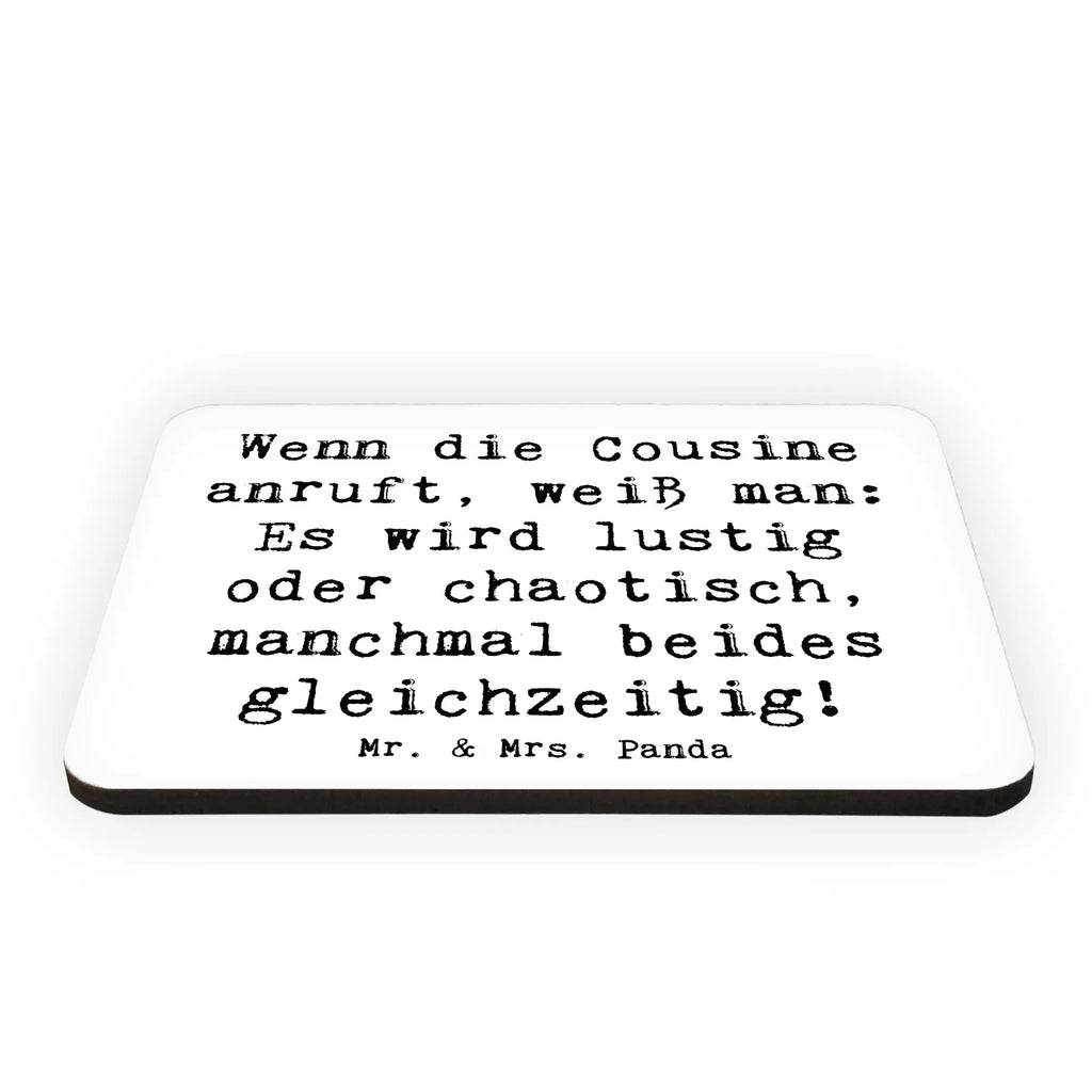 Magnet Saying Wenn die Cousine anruft, weiß man: Es wird lustig oder chaotisch, manchmal beides gleichzeitig! Whiteboard Magnet, Notiz Magnet, Souvenir Magnet, Kühlschrank Dekoration, Motivmagnete, Pinnwandmagnet, Dekomagnet, Kühlschrankmagnet, Familie, Vatertag, Muttertag, Bruder, Schwester, Mama, Papa, Oma, Opa