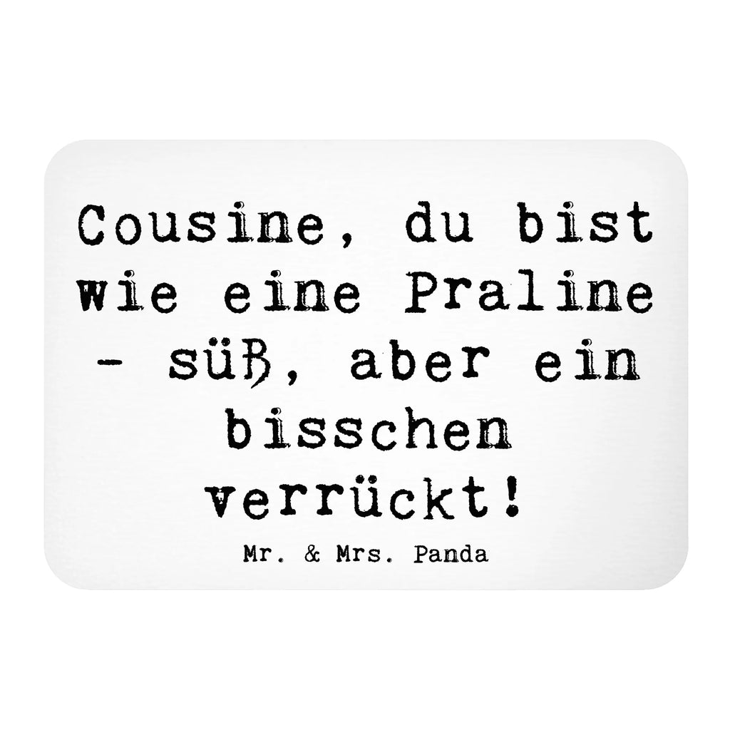 Magnet Saying Cousine, du bist wie eine Praline - süß, aber ein bisschen verrückt! Kühlschrank Dekoration, Souvenir Magnet, Notiz Magnet, Dekomagnet, Motivmagnete, Kühlschrankmagnet, Whiteboard Magnet, Pinnwandmagnet, Familie, Vatertag, Muttertag, Bruder, Schwester, Mama, Papa, Oma, Opa