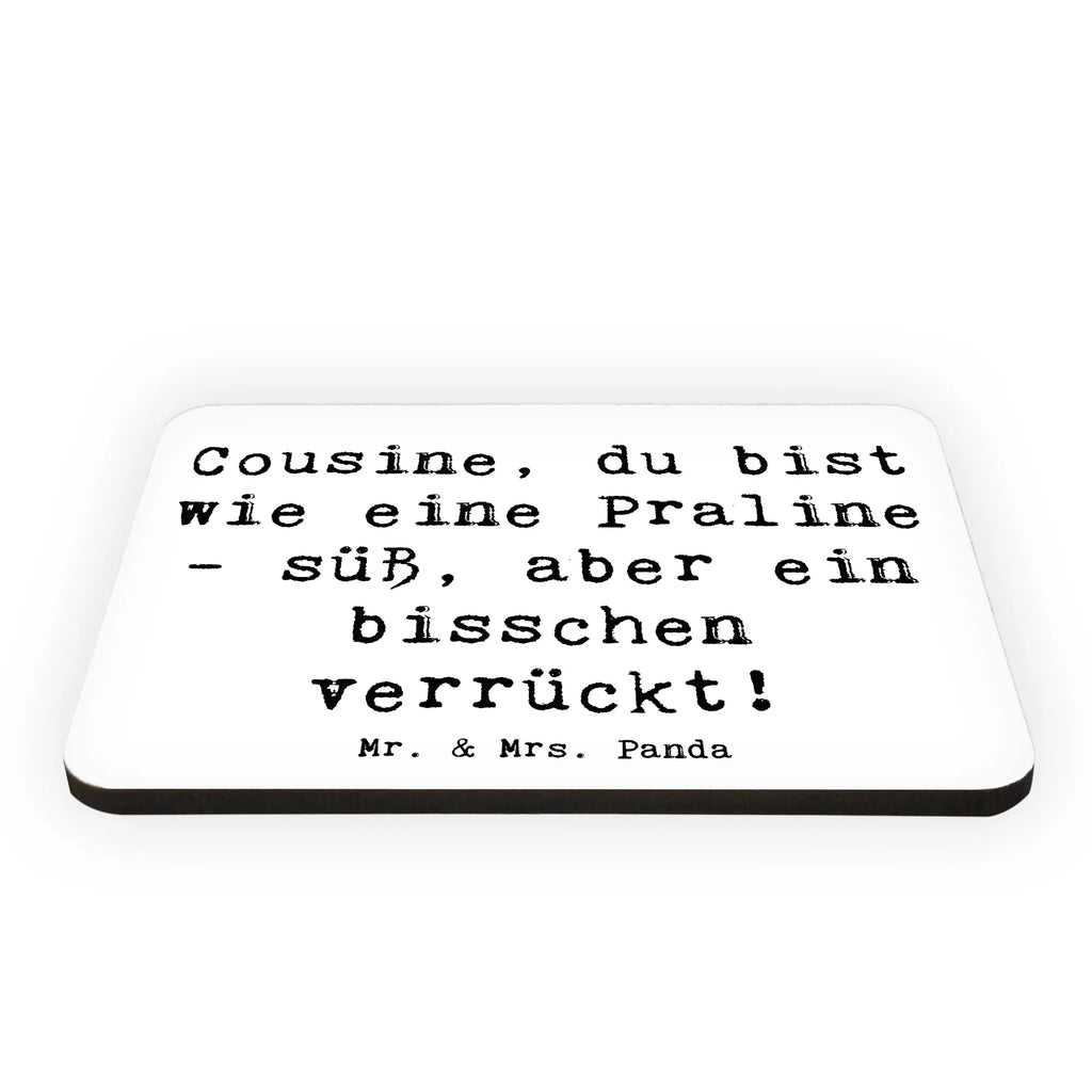 Magnet Saying Cousine, du bist wie eine Praline - süß, aber ein bisschen verrückt! Kühlschrank Dekoration, Souvenir Magnet, Notiz Magnet, Dekomagnet, Motivmagnete, Kühlschrankmagnet, Whiteboard Magnet, Pinnwandmagnet, Familie, Vatertag, Muttertag, Bruder, Schwester, Mama, Papa, Oma, Opa