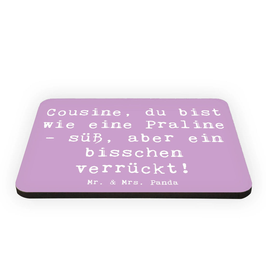 Magnet Saying Cousine, du bist wie eine Praline - süß, aber ein bisschen verrückt! Kühlschrank Dekoration, Souvenir Magnet, Notiz Magnet, Dekomagnet, Motivmagnete, Kühlschrankmagnet, Whiteboard Magnet, Pinnwandmagnet, Familie, Vatertag, Muttertag, Bruder, Schwester, Mama, Papa, Oma, Opa