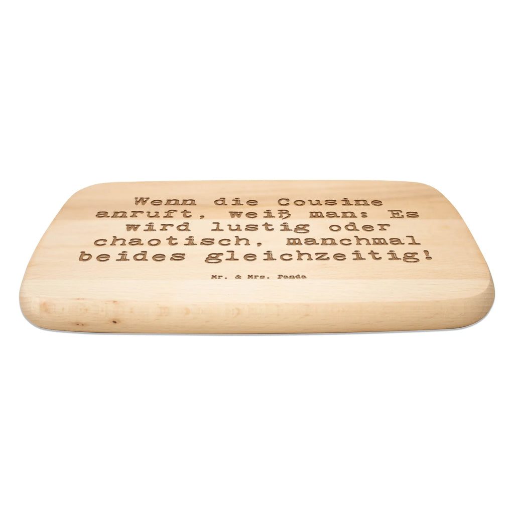 Serving board Saying Wenn die Cousine anruft, weiß man: Es wird lustig oder chaotisch, manchmal beides gleichzeitig! breakfast board, cutting board, Board, Family, Father's Day, Mother's Day, brother, sister, Mom, Dad
