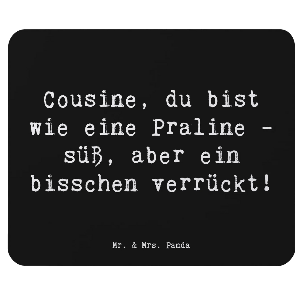 Mouse mat Saying Cousine, du bist wie eine Praline - süß, aber ein bisschen verrückt! Einzigartiges Mauspad, Designer Mauspad, Mauspad, Computer zubehör, Mausunterlage, Mauspad Büro, Büroausstattung, Mousepad, Arbeitszimmer, PC Zubehör, Familie, Vatertag, Muttertag, Bruder, Schwester, Mama, Papa, Oma, Opa