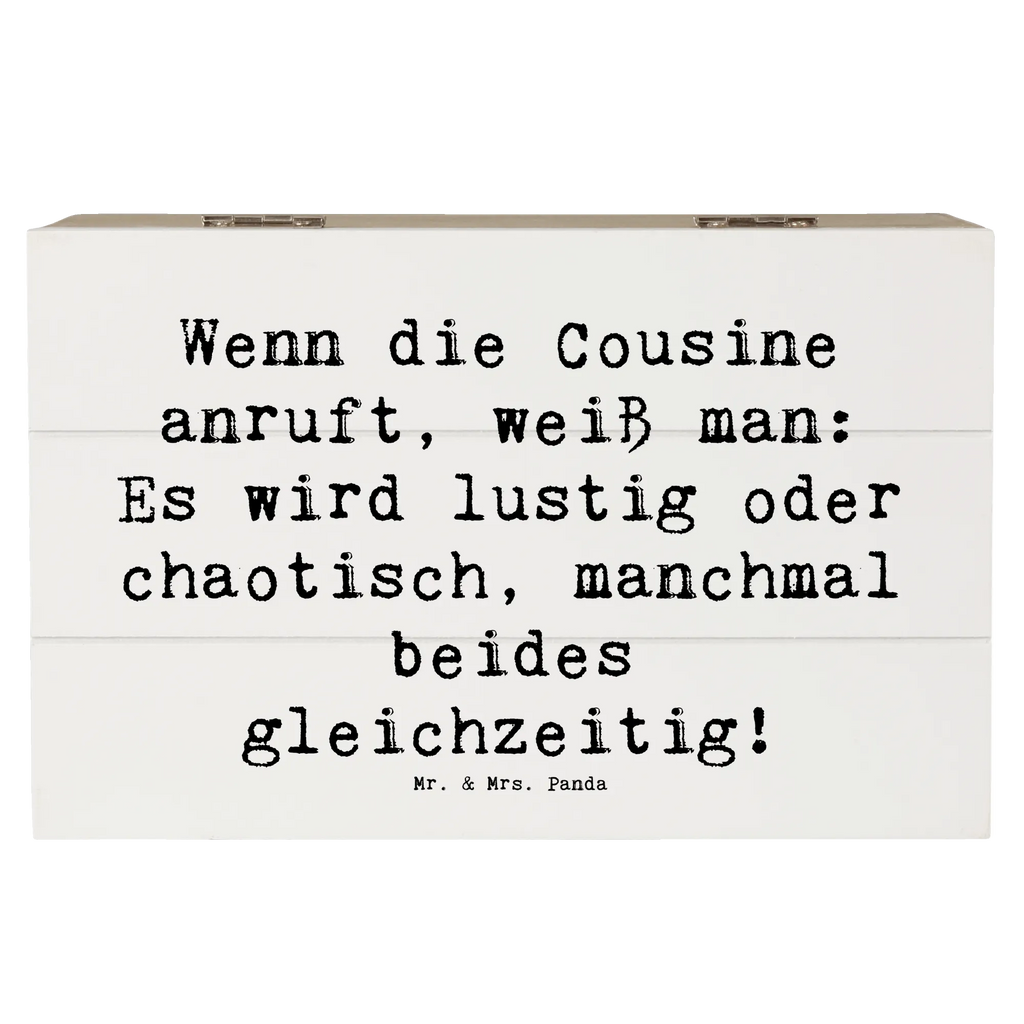 Wooden chest Saying Wenn die Cousine anruft, weiß man: Es wird lustig oder chaotisch, manchmal beides gleichzeitig! Dekokiste, Erinnerungskiste, Kiste, Geschenkdose, Schatzkiste, XXL, Geschenkbox, Aufbewahrungsbox, Truhe, Holzkiste, Schatulle, Erinnerungsbox, Familie, Vatertag, Muttertag, Bruder, Schwester, Mama, Papa, Oma, Opa