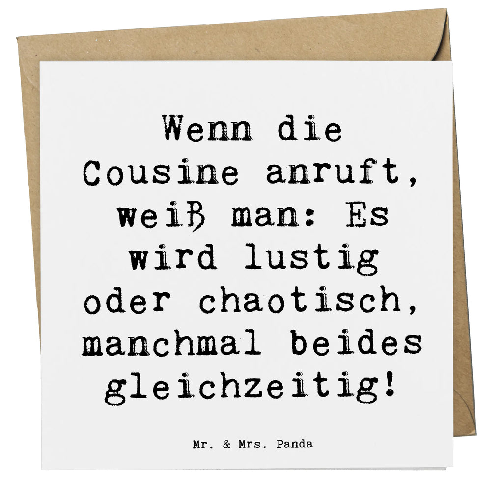 Deluxe Card Saying Wenn die Cousine anruft, weiß man: Es wird lustig oder chaotisch, manchmal beides gleichzeitig! Glückwunschkarte, Hochzeitskarte, Karte, Einladungskarte, Hochwertige Klappkarte, Hochwertige Grußkarte, Klappkarte, Geburtstagskarte, Grußkarte, Familie, Vatertag, Muttertag, Bruder, Schwester, Mama, Papa, Oma, Opa