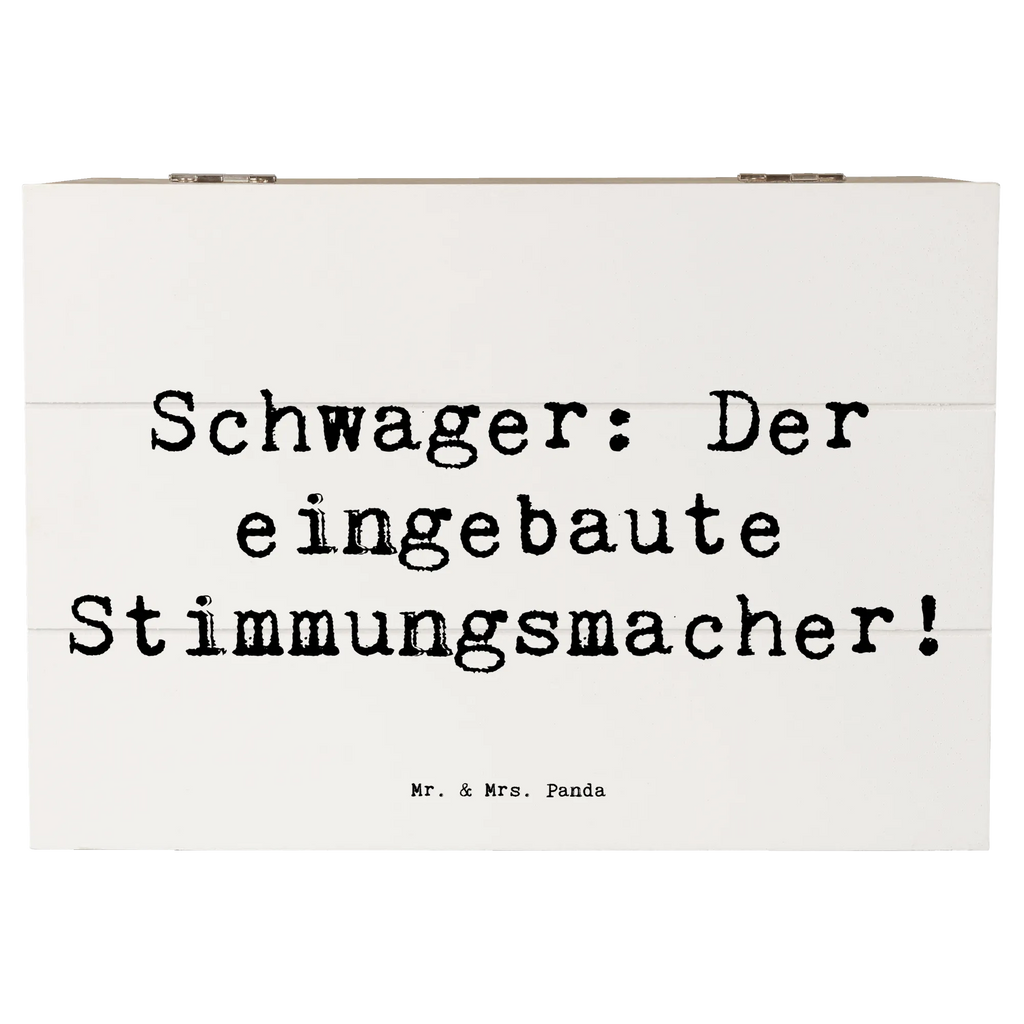 Holzkiste Spruch Schwager: Der eingebaute Stimmungsmacher! Dekokiste, Schatulle, Erinnerungsbox, Geschenkdose, Truhe, Schatzkiste, Aufbewahrungsbox, Erinnerungskiste, Holzkiste, Kiste, XXL, Geschenkbox, Familie, Vatertag, Muttertag, Bruder, Schwester, Mama, Papa, Oma, Opa