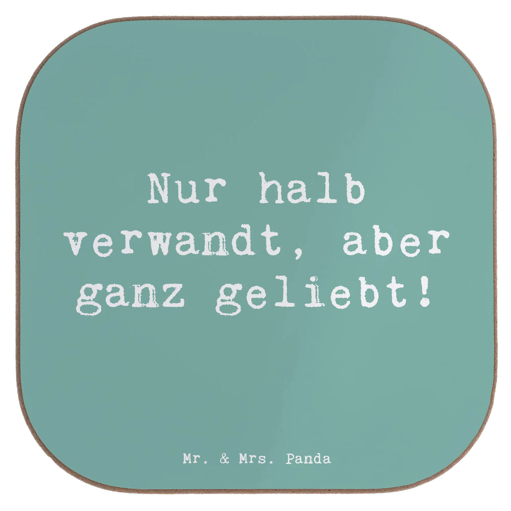 Square coaster Saying Nur halb verwandt, aber ganz geliebt! Untersetzer, Bierdeckel, Glasuntersetzer, Untersetzer Gläser, Getränkeuntersetzer, Untersetzer aus Holz, Untersetzer für Gläser, Korkuntersetzer, Untersetzer Holz, Holzuntersetzer, Tassen Untersetzer, Untersetzer Design, Familie, Vatertag, Muttertag, Bruder, Schwester, Mama, Papa, Oma, Opa