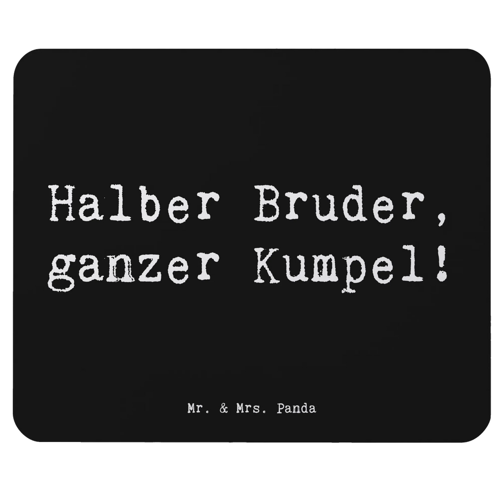 Mouse mat Saying Halber Bruder, ganzer Kumpel! Arbeitszimmer, Büroausstattung, Computer zubehör, Designer Mauspad, Mauspad Büro, Einzigartiges Mauspad, Mousepad, Mauspad, Mausunterlage, PC Zubehör, Familie, Vatertag, Muttertag, Bruder, Schwester, Mama, Papa, Oma, Opa