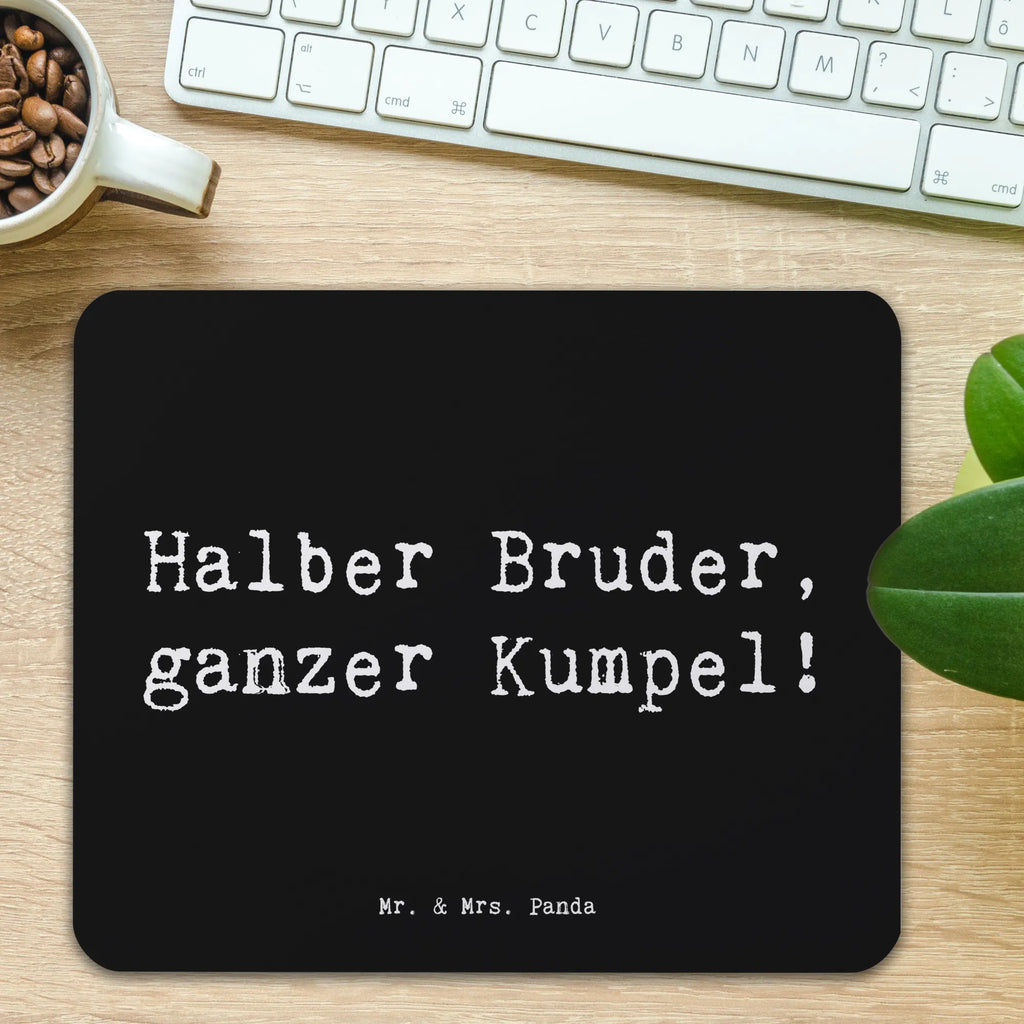 Mouse mat Saying Halber Bruder, ganzer Kumpel! Arbeitszimmer, Büroausstattung, Computer zubehör, Designer Mauspad, Mauspad Büro, Einzigartiges Mauspad, Mousepad, Mauspad, Mausunterlage, PC Zubehör, Familie, Vatertag, Muttertag, Bruder, Schwester, Mama, Papa, Oma, Opa