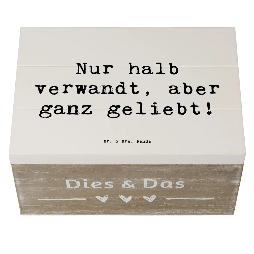 Wooden chest Saying Nur halb verwandt, aber ganz geliebt! Truhe, Kiste, Holzkiste, Geschenkdose, Dekokiste, Schatulle, Geschenkbox, Erinnerungsbox, Schatzkiste, Aufbewahrungsbox, Erinnerungskiste, XXL, Familie, Vatertag, Muttertag, Bruder, Schwester, Mama, Papa, Oma, Opa