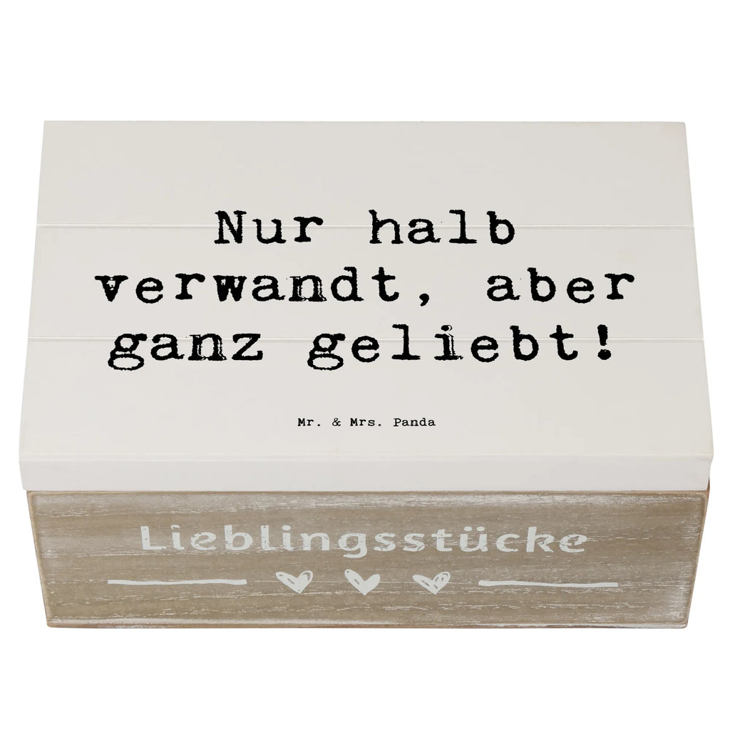 Wooden chest Saying Nur halb verwandt, aber ganz geliebt! Truhe, Kiste, Holzkiste, Geschenkdose, Dekokiste, Schatulle, Geschenkbox, Erinnerungsbox, Schatzkiste, Aufbewahrungsbox, Erinnerungskiste, XXL, Familie, Vatertag, Muttertag, Bruder, Schwester, Mama, Papa, Oma, Opa