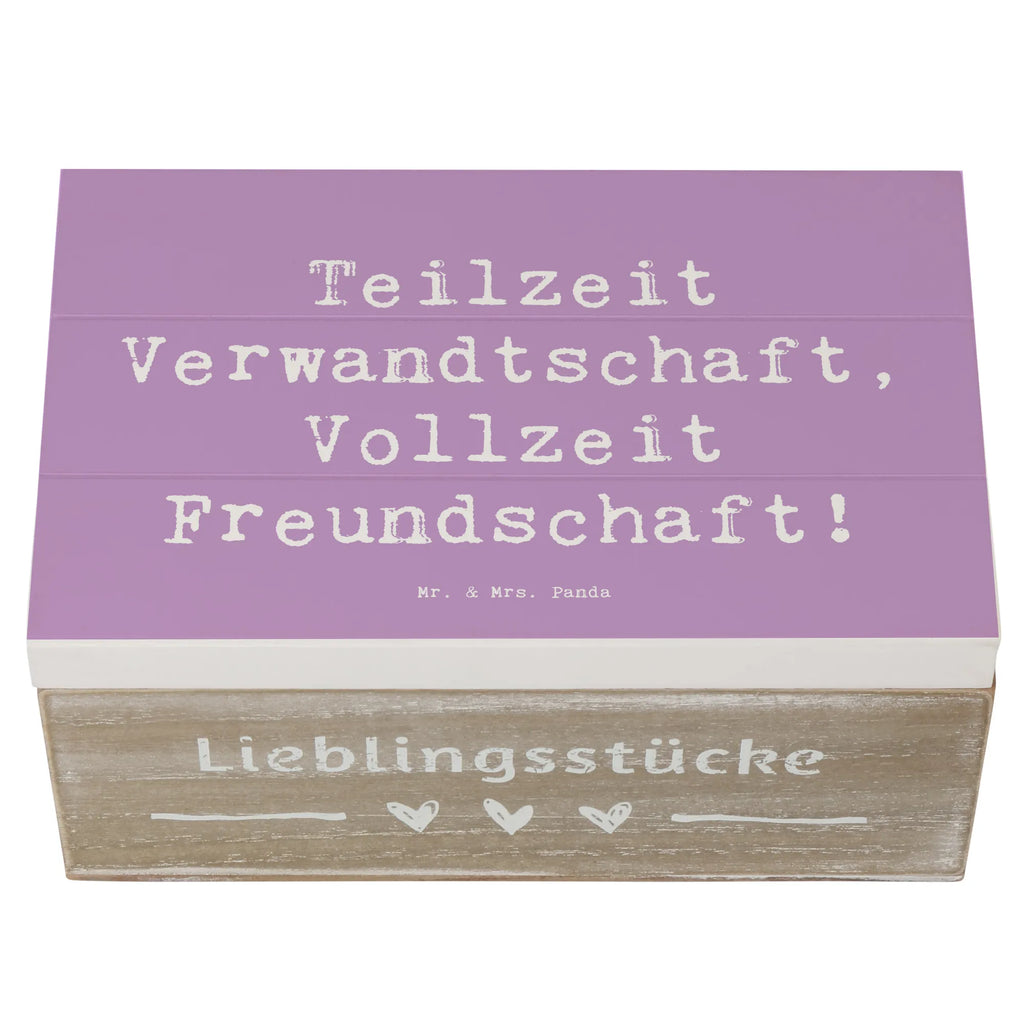 Wooden chest Saying Teilzeit Verwandtschaft, Vollzeit Freundschaft! Erinnerungsbox, Truhe, Kiste, XXL, Geschenkbox, Erinnerungskiste, Dekokiste, Aufbewahrungsbox, Holzkiste, Schatzkiste, Schatulle, Geschenkdose, Familie, Vatertag, Muttertag, Bruder, Schwester, Mama, Papa, Oma, Opa