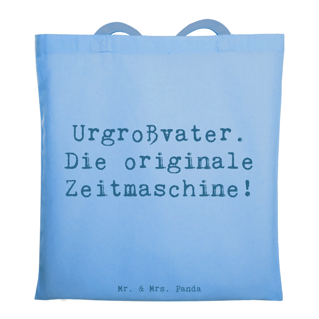 Tote bag Saying Urgroßvater. Die originale Zeitmaschine! Beuteltasche, Beutel, Einkaufstasche, Jutebeutel, Stoffbeutel, Tasche, Shopper, Umhängetasche, Strandtasche, Schultertasche, Stofftasche, Tragetasche, Badetasche, Jutetasche, Einkaufstüte, Laptoptasche, Familie, Vatertag, Muttertag, Bruder, Schwester, Mama, Papa, Oma, Opa