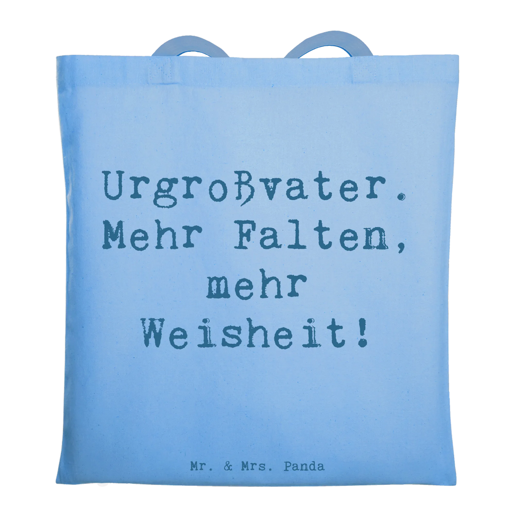 Tote bag Saying Urgroßvater. Mehr Falten, mehr Weisheit! Beuteltasche, Beutel, Einkaufstasche, Jutebeutel, Stoffbeutel, Tasche, Shopper, Umhängetasche, Strandtasche, Schultertasche, Stofftasche, Tragetasche, Badetasche, Jutetasche, Einkaufstüte, Laptoptasche, Familie, Vatertag, Muttertag, Bruder, Schwester, Mama, Papa, Oma, Opa