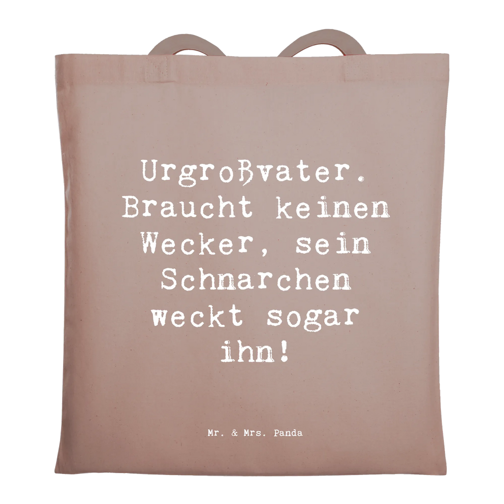 Tote bag Saying Urgroßvater. Braucht keinen Wecker, sein Schnarchen weckt sogar ihn! Beuteltasche, Beutel, Einkaufstasche, Jutebeutel, Stoffbeutel, Tasche, Shopper, Umhängetasche, Strandtasche, Schultertasche, Stofftasche, Tragetasche, Badetasche, Jutetasche, Einkaufstüte, Laptoptasche, Familie, Vatertag, Muttertag, Bruder, Schwester, Mama, Papa, Oma, Opa