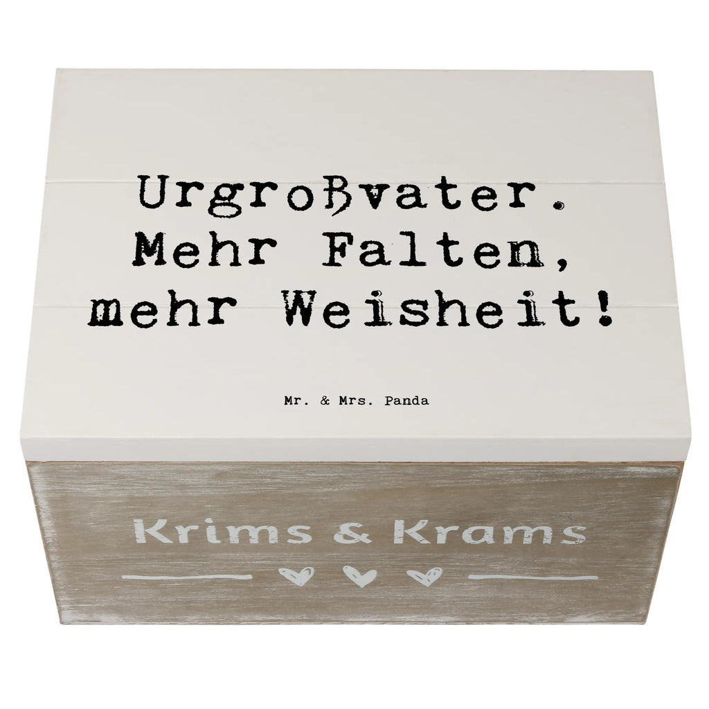 Holzkiste Spruch Urgroßvater Weisheit Erinnerungsbox, Geschenkbox, Aufbewahrungsbox, Truhe, Kiste, Schatulle, Geschenkdose, Schatzkiste, Holzkiste, Dekokiste, XXL, Erinnerungskiste, Familie, Vatertag, Muttertag, Bruder, Schwester, Mama, Papa, Oma, Opa