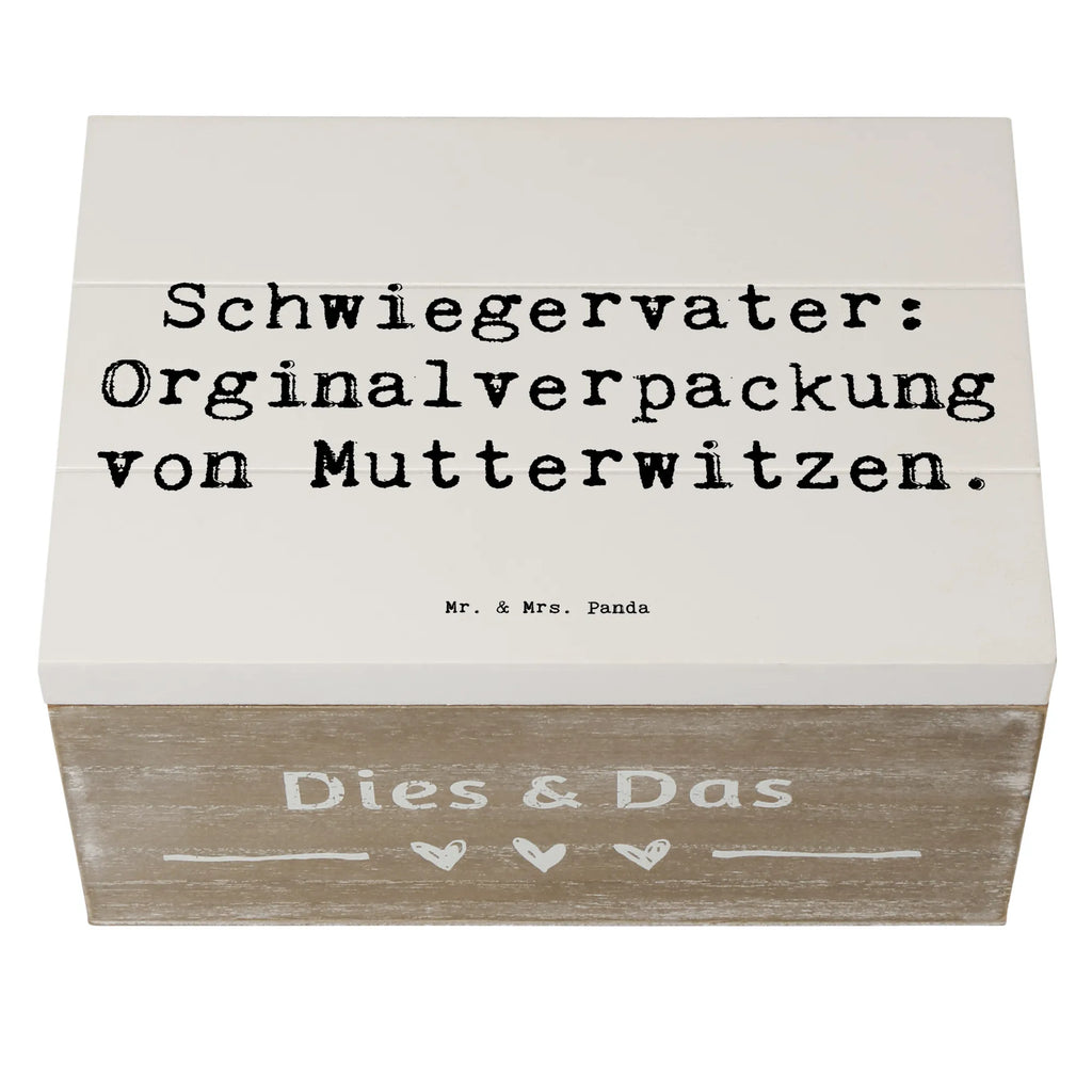 Wooden chest Saying Schwiegervater: Orginalverpackung von Mutterwitzen. Erinnerungsbox, Dekokiste, Geschenkbox, Erinnerungskiste, Truhe, Holzkiste, Schatzkiste, XXL, Geschenkdose, Aufbewahrungsbox, Kiste, Schatulle, Familie, Vatertag, Muttertag, Bruder, Schwester, Mama, Papa, Oma, Opa