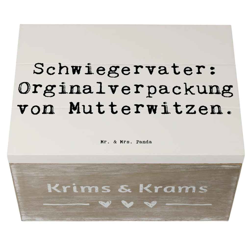 Wooden chest Saying Schwiegervater: Orginalverpackung von Mutterwitzen. Erinnerungsbox, Dekokiste, Geschenkbox, Erinnerungskiste, Truhe, Holzkiste, Schatzkiste, XXL, Geschenkdose, Aufbewahrungsbox, Kiste, Schatulle, Familie, Vatertag, Muttertag, Bruder, Schwester, Mama, Papa, Oma, Opa