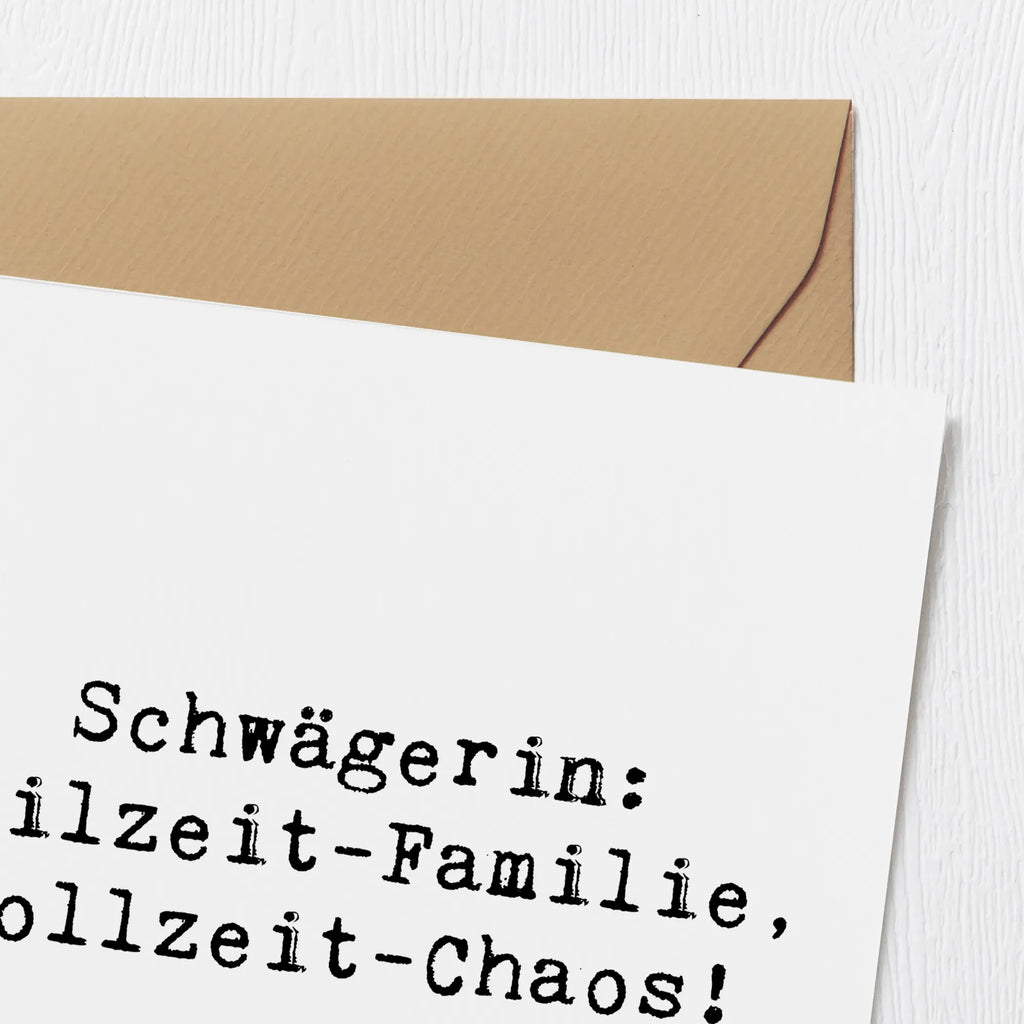 Deluxe Karte Spruch Schwägerin Chaos Karte, Hochwertige Grußkarte, Hochwertige Klappkarte, Glückwunschkarte, Geburtstagskarte, Einladungskarte, Klappkarte, Grußkarte, Hochzeitskarte, Familie, Vatertag, Muttertag, Bruder, Schwester, Mama, Papa, Oma, Opa