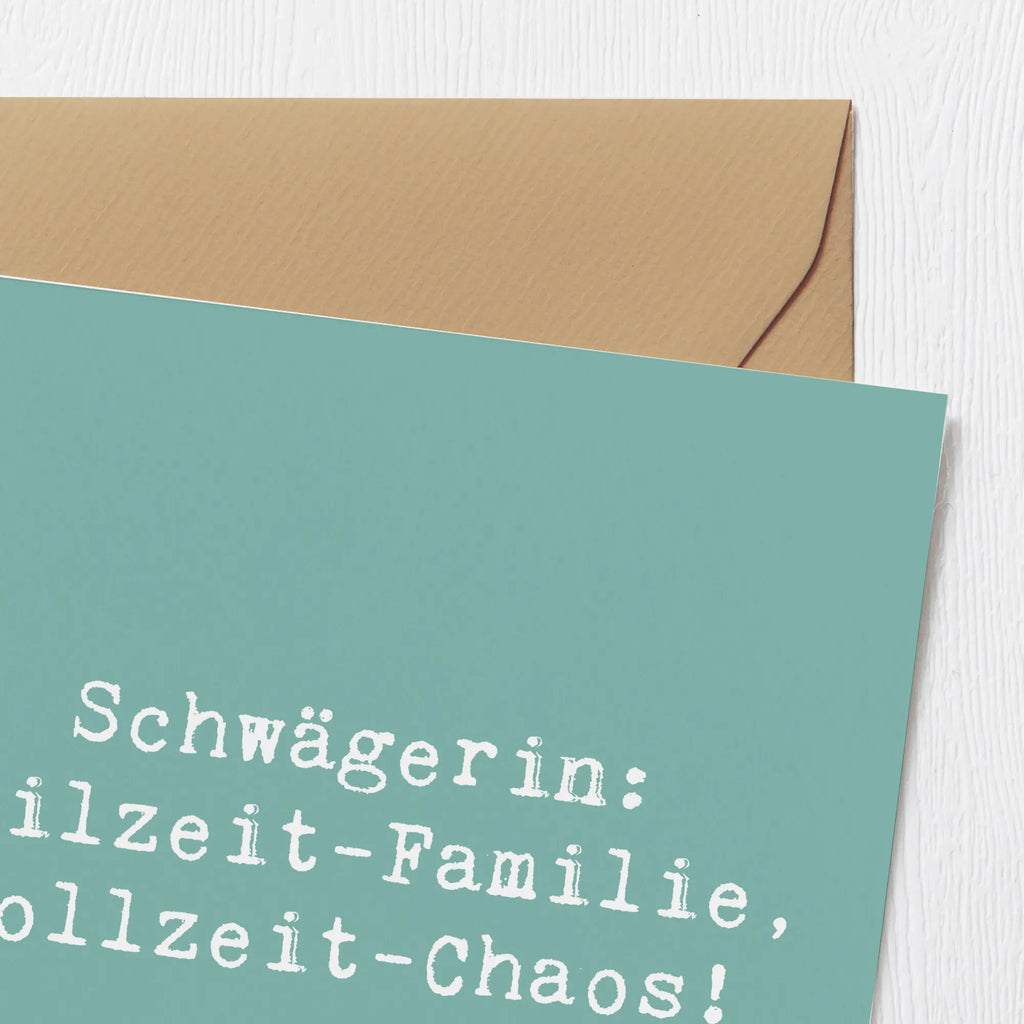 Deluxe Karte Spruch Schwägerin Chaos Karte, Hochwertige Grußkarte, Hochwertige Klappkarte, Glückwunschkarte, Geburtstagskarte, Einladungskarte, Klappkarte, Grußkarte, Hochzeitskarte, Familie, Vatertag, Muttertag, Bruder, Schwester, Mama, Papa, Oma, Opa