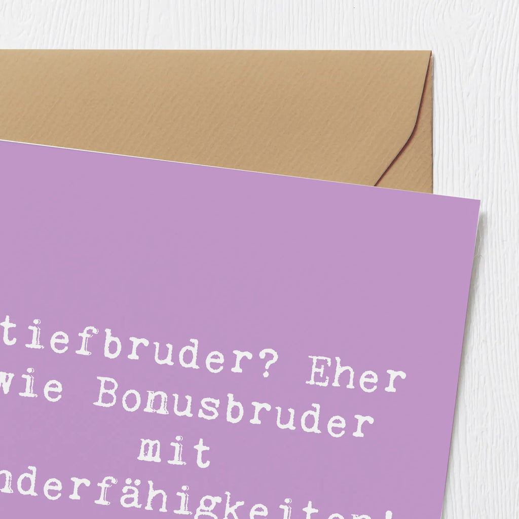 Deluxe Karte Spruch Stiefbruder Glückwunschkarte, Klappkarte, Einladungskarte, Karte, Hochzeitskarte, Hochwertige Klappkarte, Grußkarte, Hochwertige Grußkarte, Geburtstagskarte, Familie, Vatertag, Muttertag, Bruder, Schwester, Mama, Papa, Oma, Opa