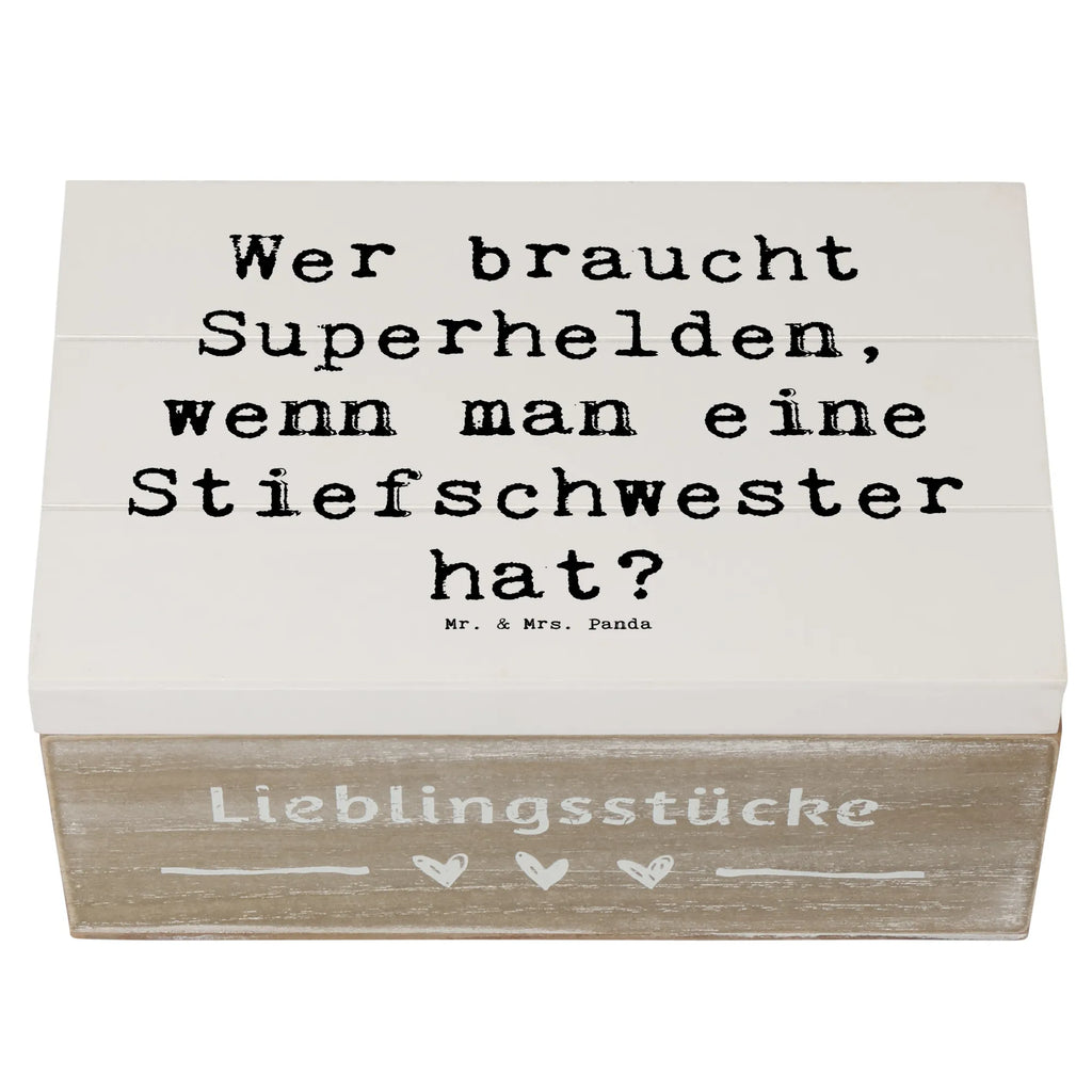 Wooden chest Saying Wer braucht Superhelden, wenn man eine Stiefschwester hat? Kiste, Erinnerungskiste, Schatzkiste, Dekokiste, Truhe, Geschenkbox, Geschenkdose, Erinnerungsbox, Aufbewahrungsbox, Schatulle, Holzkiste, XXL, Familie, Vatertag, Muttertag, Bruder, Schwester, Mama, Papa, Oma, Opa