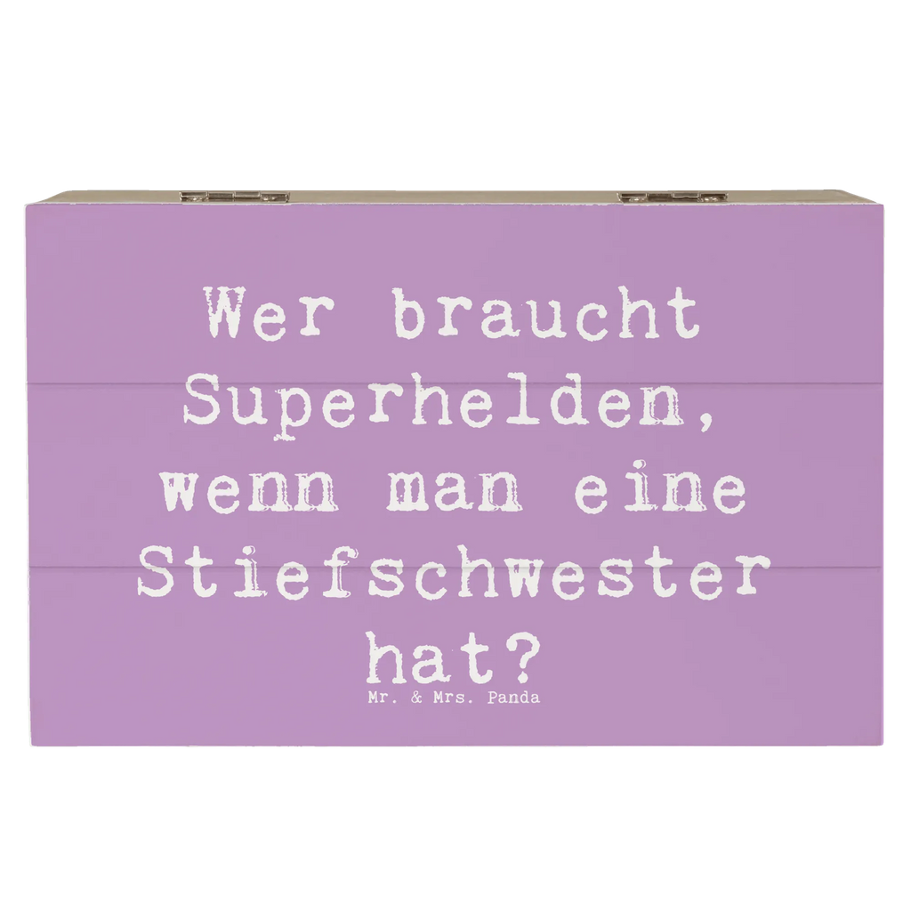 Wooden chest Saying Wer braucht Superhelden, wenn man eine Stiefschwester hat? Kiste, Erinnerungskiste, Schatzkiste, Dekokiste, Truhe, Geschenkbox, Geschenkdose, Erinnerungsbox, Aufbewahrungsbox, Schatulle, Holzkiste, XXL, Familie, Vatertag, Muttertag, Bruder, Schwester, Mama, Papa, Oma, Opa