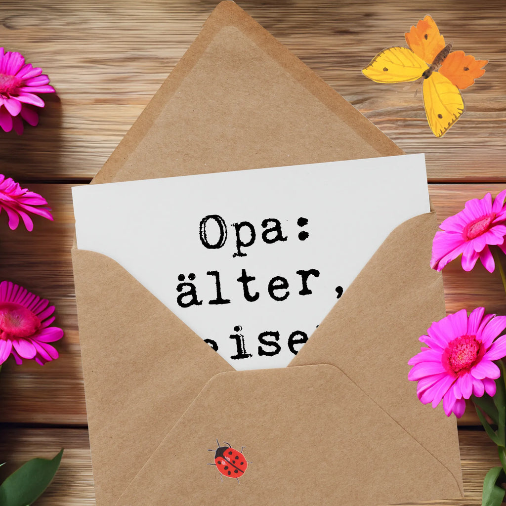 Deluxe Karte Spruch Opa Weisheit Hochwertige Grußkarte, Karte, Geburtstagskarte, Glückwunschkarte, Einladungskarte, Grußkarte, Klappkarte, Hochzeitskarte, Hochwertige Klappkarte, Familie, Vatertag, Muttertag, Bruder, Schwester, Mama, Papa, Oma, Opa