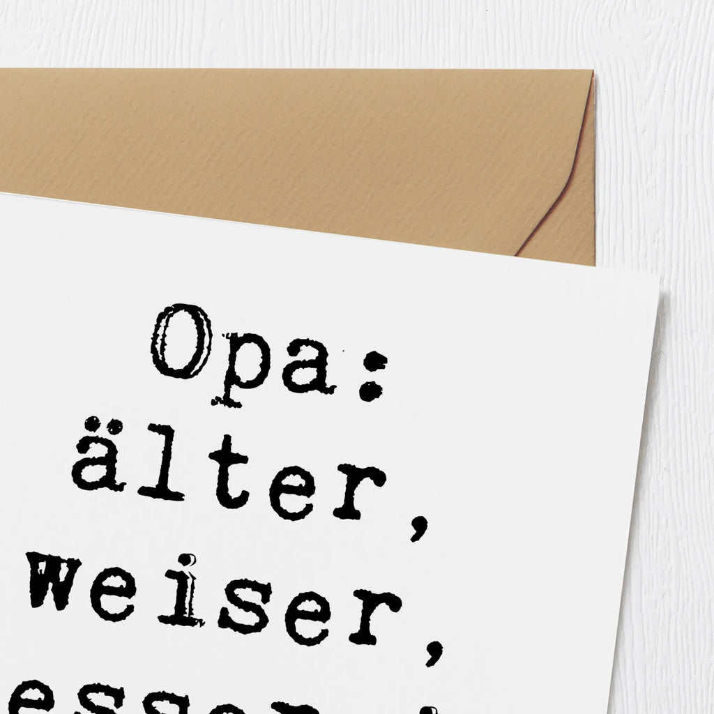 Deluxe Karte Spruch Opa Weisheit Hochwertige Grußkarte, Karte, Geburtstagskarte, Glückwunschkarte, Einladungskarte, Grußkarte, Klappkarte, Hochzeitskarte, Hochwertige Klappkarte, Familie, Vatertag, Muttertag, Bruder, Schwester, Mama, Papa, Oma, Opa