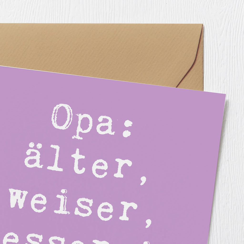 Deluxe Karte Spruch Opa Weisheit Hochwertige Grußkarte, Karte, Geburtstagskarte, Glückwunschkarte, Einladungskarte, Grußkarte, Klappkarte, Hochzeitskarte, Hochwertige Klappkarte, Familie, Vatertag, Muttertag, Bruder, Schwester, Mama, Papa, Oma, Opa