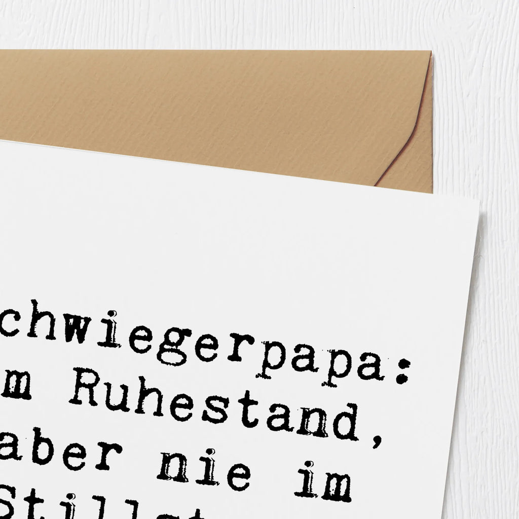 Deluxe Card Saying Schwiegerpapa: Im Ruhestand, aber nie im Stillstand! Hochzeitskarte, Geburtstagskarte, Glückwunschkarte, Karte, Einladungskarte, Klappkarte, Hochwertige Klappkarte, Hochwertige Grußkarte, Grußkarte, Familie, Vatertag, Muttertag, Bruder, Schwester, Mama, Papa, Oma, Opa