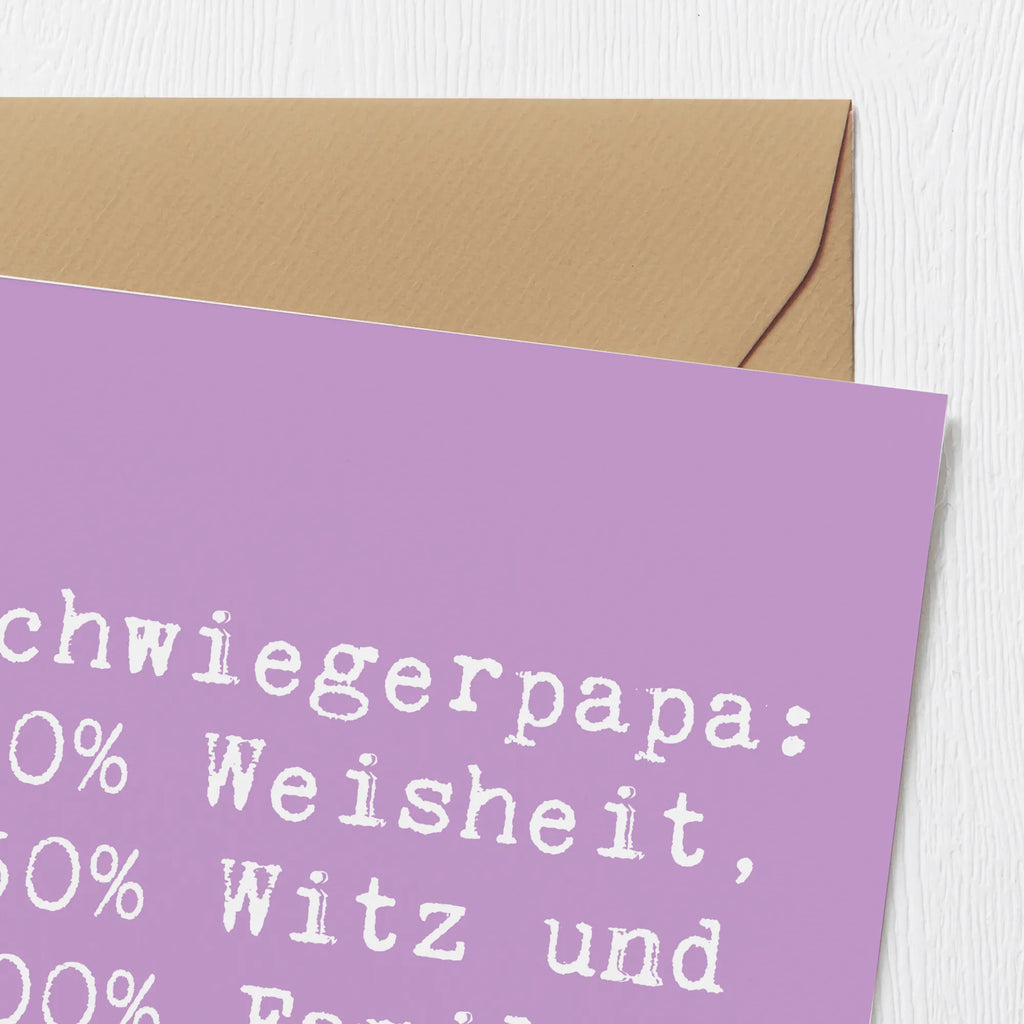 Deluxe Karte Spruch Schwiegerpapa Weisheit Geburtstagskarte, Grußkarte, Hochwertige Grußkarte, Hochwertige Klappkarte, Glückwunschkarte, Klappkarte, Karte, Hochzeitskarte, Einladungskarte, Familie, Vatertag, Muttertag, Bruder, Schwester, Mama, Papa, Oma, Opa