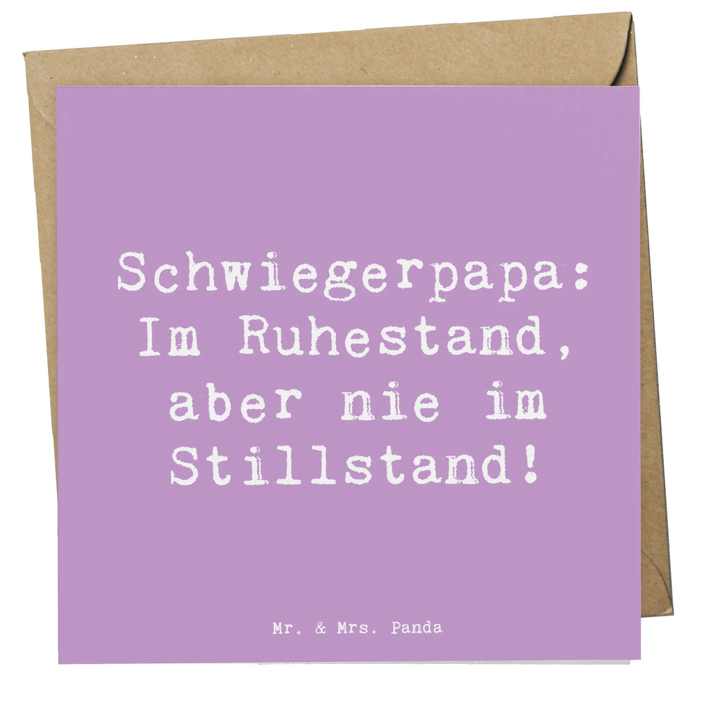Deluxe Card Saying Schwiegerpapa: Im Ruhestand, aber nie im Stillstand! Hochzeitskarte, Geburtstagskarte, Glückwunschkarte, Karte, Einladungskarte, Klappkarte, Hochwertige Klappkarte, Hochwertige Grußkarte, Grußkarte, Familie, Vatertag, Muttertag, Bruder, Schwester, Mama, Papa, Oma, Opa