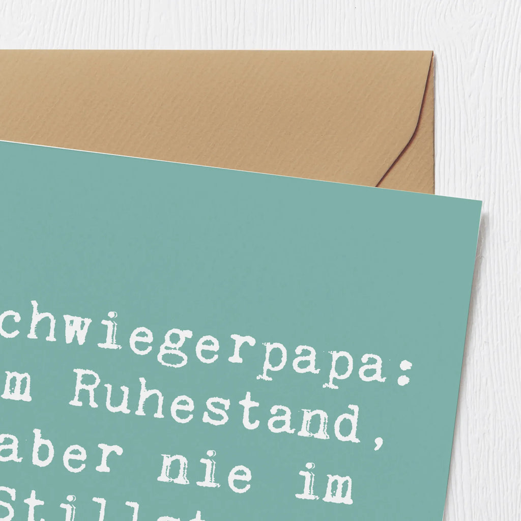 Deluxe Card Saying Schwiegerpapa: Im Ruhestand, aber nie im Stillstand! Hochzeitskarte, Geburtstagskarte, Glückwunschkarte, Karte, Einladungskarte, Klappkarte, Hochwertige Klappkarte, Hochwertige Grußkarte, Grußkarte, Familie, Vatertag, Muttertag, Bruder, Schwester, Mama, Papa, Oma, Opa