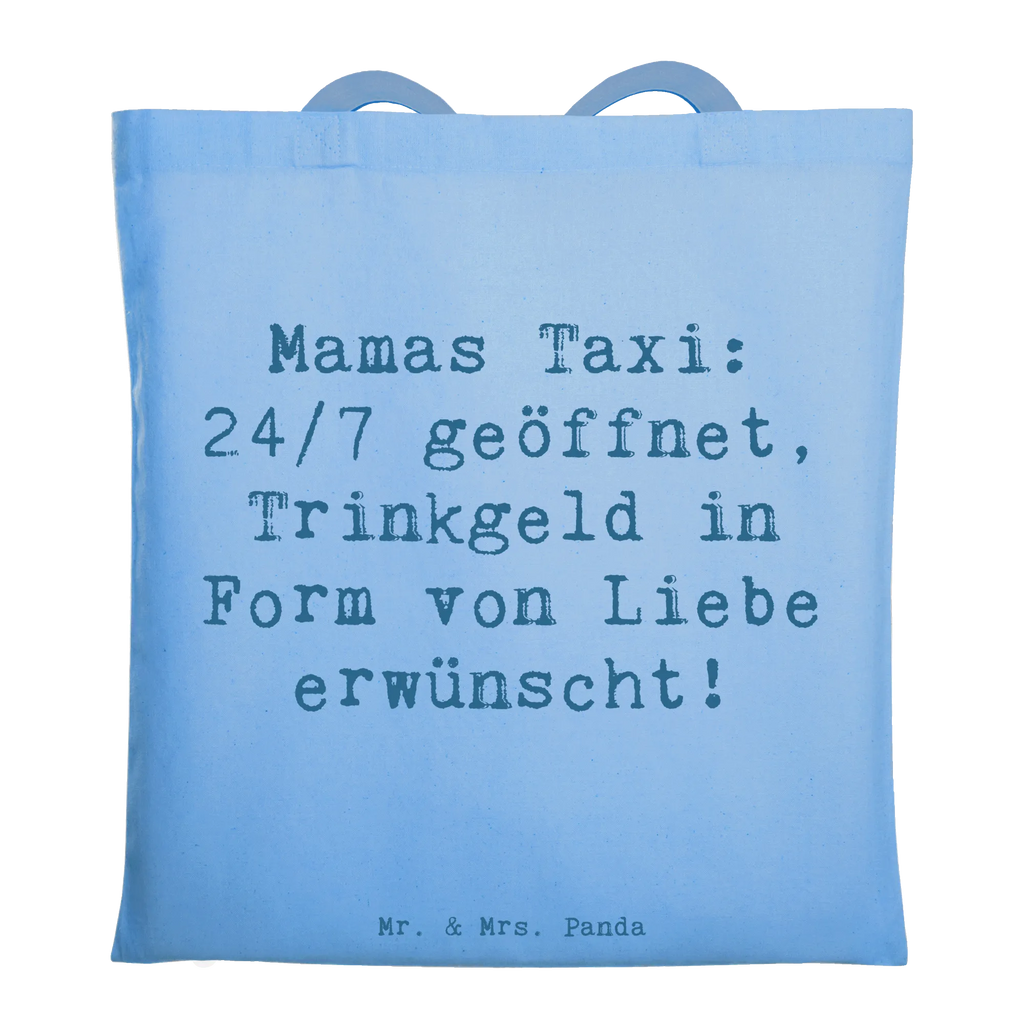 Tragetasche Spruch Mamas Taxi Beuteltasche, Beutel, Einkaufstasche, Jutebeutel, Stoffbeutel, Tasche, Shopper, Umhängetasche, Strandtasche, Schultertasche, Stofftasche, Tragetasche, Badetasche, Jutetasche, Einkaufstüte, Laptoptasche, Familie, Vatertag, Muttertag, Bruder, Schwester, Mama, Papa, Oma, Opa