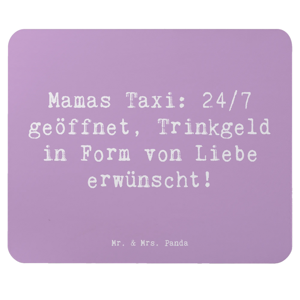 Mouse mat Saying Mamas Taxi: 24/7 geöffnet, Trinkgeld in Form von Liebe erwünscht! Mousepad, Computer zubehör, Büroausstattung, PC Zubehör, Arbeitszimmer, Mauspad, Einzigartiges Mauspad, Designer Mauspad, Mausunterlage, Mauspad Büro, Familie, Vatertag, Muttertag, Bruder, Schwester, Mama, Papa, Oma, Opa