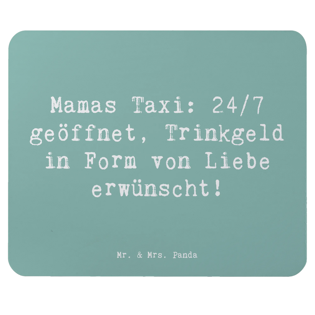 Mouse mat Saying Mamas Taxi: 24/7 geöffnet, Trinkgeld in Form von Liebe erwünscht! Mousepad, Computer zubehör, Büroausstattung, PC Zubehör, Arbeitszimmer, Mauspad, Einzigartiges Mauspad, Designer Mauspad, Mausunterlage, Mauspad Büro, Familie, Vatertag, Muttertag, Bruder, Schwester, Mama, Papa, Oma, Opa
