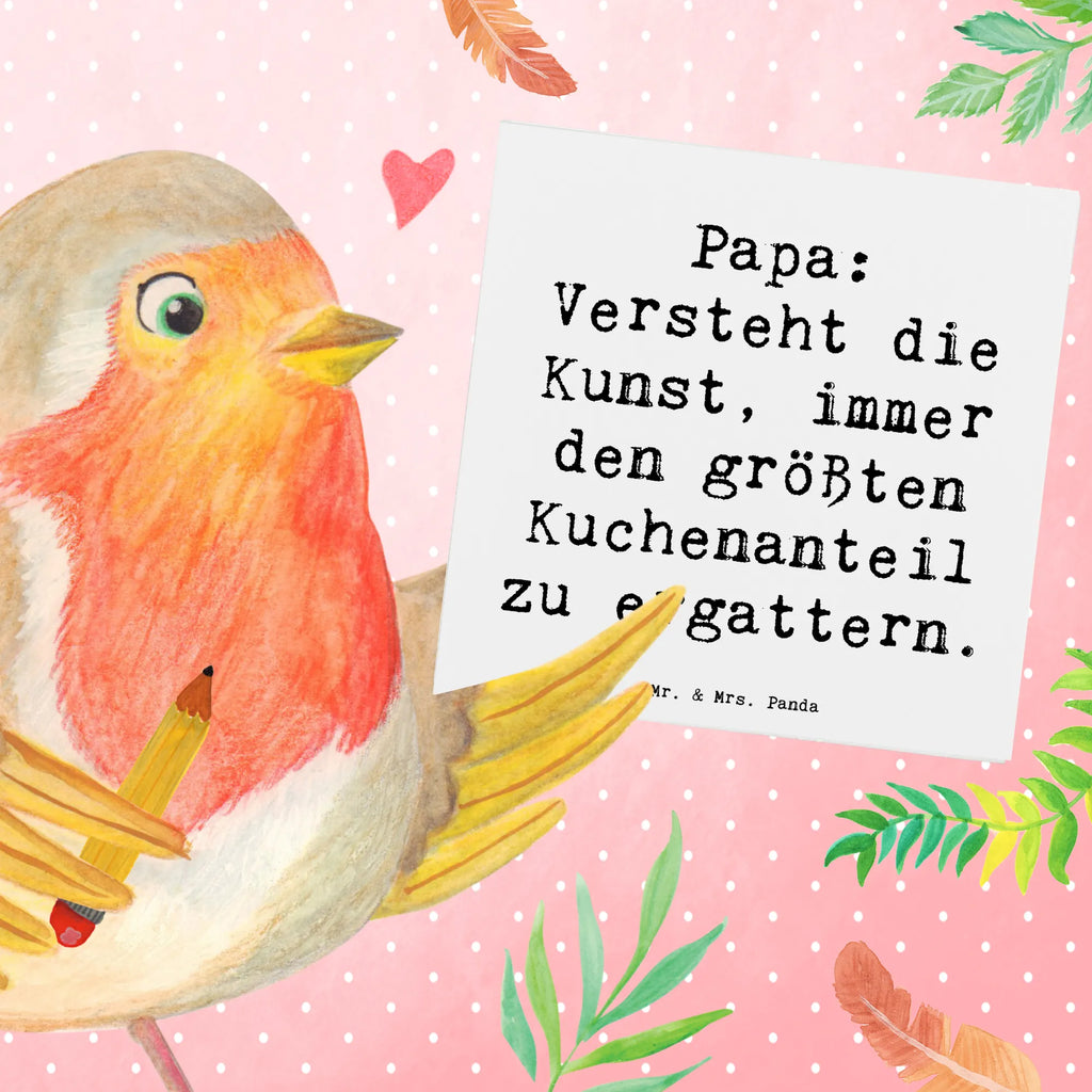 Deluxe Card Saying Papa: Versteht die Kunst, immer den größten Kuchenanteil zu ergattern. Hochzeitskarte, Hochwertige Grußkarte, Geburtstagskarte, Grußkarte, Karte, Einladungskarte, Hochwertige Klappkarte, Glückwunschkarte, Klappkarte, Familie, Vatertag, Muttertag, Bruder, Schwester, Mama, Papa, Oma, Opa