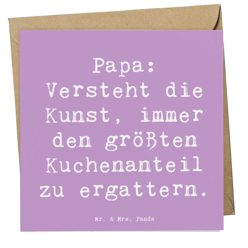 Deluxe Card Saying Papa: Versteht die Kunst, immer den größten Kuchenanteil zu ergattern. Hochzeitskarte, Hochwertige Grußkarte, Geburtstagskarte, Grußkarte, Karte, Einladungskarte, Hochwertige Klappkarte, Glückwunschkarte, Klappkarte, Familie, Vatertag, Muttertag, Bruder, Schwester, Mama, Papa, Oma, Opa
