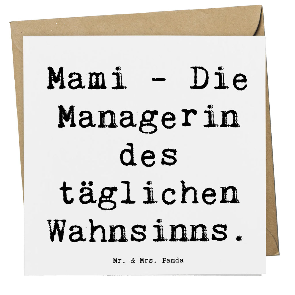 Deluxe Card Saying Mami - Die Managerin des täglichen Wahnsinns. Karte, Grußkarte, Geburtstagskarte, Glückwunschkarte, Hochwertige Klappkarte, Hochzeitskarte, Einladungskarte, Klappkarte, Hochwertige Grußkarte, Familie, Vatertag, Muttertag, Bruder, Schwester, Mama, Papa, Oma, Opa